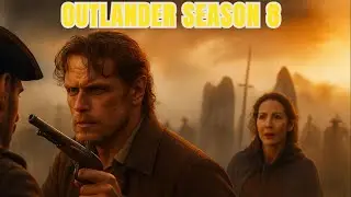 OUTLANDER Season 8 &ndash; Revealing the Hottest Story That Fans Are Waiting For the Most!