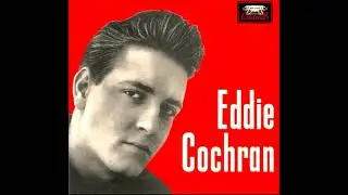 EDDIE COCHRAN - SUMMERTIME BLUES (U.K. Master) + (Reverb Master)