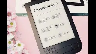 PocketBook 631 Plus Необычный обзор на электронную книгу