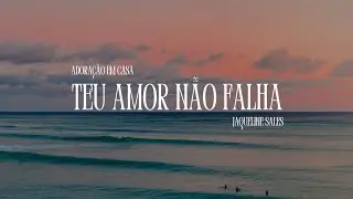 Te amor não falha (cover) | Adoração em casa