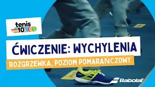 Ćwiczenia TENIS 10: 