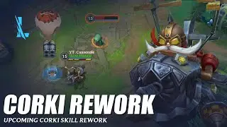 Corki Skill Rework - Wild Rift