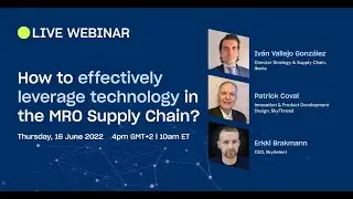 Webinar: How to effectively leverage technology in the MRO Supply Chain