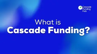 What is Cascade Funding?