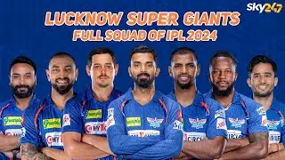 LSG Full squad IPL 2024 | Lucknow Super Giants full list of players after auction  LSG SQUAD IPL2024