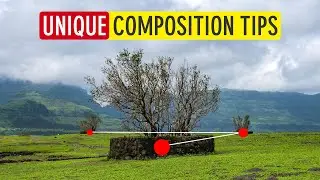 15 Unique Photography Composition Techniques You May Not Know (Composition Tips) | Sonika Agarwal