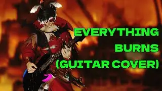 Everything Burns - Tom Morello (Ft. Beartooth) [Cover]