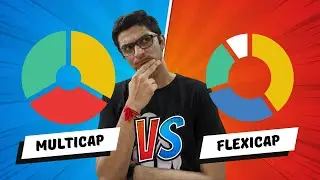 Difference between MultiCap and FlexiCap | MultiCap vs FlexiCap Explained