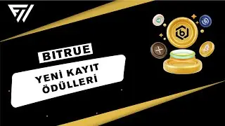 BITRUE YENİ KAYIT &Ouml;D&Uuml;LLERİ! SİZE &Ouml;ZEL!