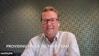 Scott Oyler - Providing Value to your team