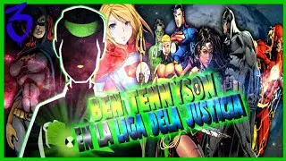 [BEN 10 EN LA LIGA DELA JUSTICIA][CAP 3][BEN TENNYSON EN DC]