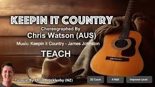 Keepin it Country  -  Linedance By Chris Watson - Teach