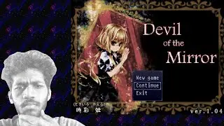I Played Devil of The Mirror!! pt.1