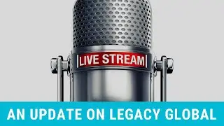 An Update on Legacy Global