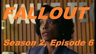 Fallout Season 2, Episode 6 Review - The Other Player