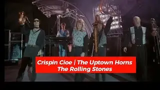 Saxophonist Crispin Cioe and The Rolling Stones | Rock and a Hard Place