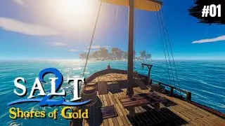 SALT 2: SHORES OF GOLD ⚓️ 01: Survival im Piraten Setting | Angezockt | Gameplay Deutsch
