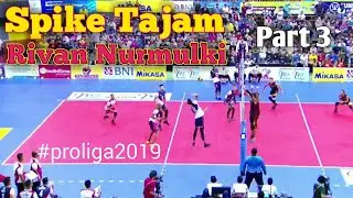 SPIKE RIVAN NURMULKI PROLIGA 2019 PART 3 | MEDOK VOLLEYBALL