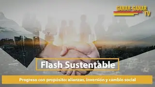 Progreso con prop&oacute;sito: alianzas, inversi&oacute;n y cambio social
