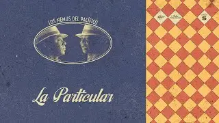 La Particular - Los Nemus del Pacífico (Letra) | Salsa