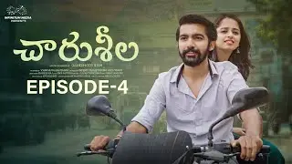 Charuseela || Episode - 4 || Pravallika Damerala || Kanna Pasunoori || Infinitum Media