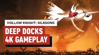 Hollow Knight: Silksong &ndash; Deep Docks Exploration + Lace Duel (4K 60FPS, No Sound)