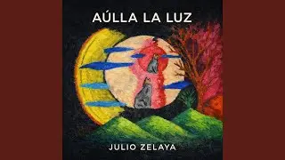 Aúlla La Luz