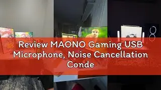 Review MAONO Gaming USB Microphone, Noise Cancellation Condenser Mic with Mute, Gain, Monitoring, Bo