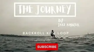 Landing my first backroll kite loop! - The Journey #01