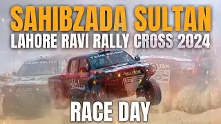 Sahibzada Sultan Race Day 🎥 | Lahore Ravi Rally Cross 2024 #lahore #ravi #cross