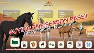BUYING THE SEASON PASS AND CREATING THE NEW BREED!!! *equestrian the game*