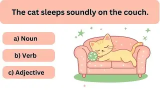Identify the Parts of Speech Choice the right word