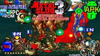 METAL SLUG 3 APK Para Android Con Vehículos Zombies Cheats En Español y ROM Kawaks FBA4Droid 2025