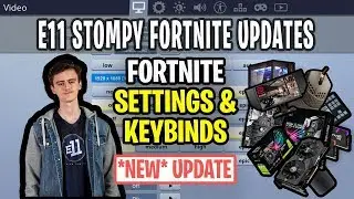 E11 Stompy Fortnite Settings, Keybinds, Sensitivity, Gear and Setup 10.14.2019 Update