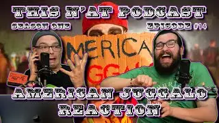 This N'at Podcast Ep. 14: Teresa Caputo probably doesn't like Juggalos. (American Juggalo Reaction)!