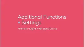 Midmark&reg; Digital Vital Signs Device Additional Functions + Settings