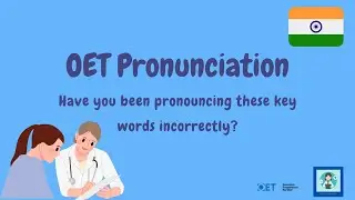 OET Key Word Pronunciation | Indian Candidate Special