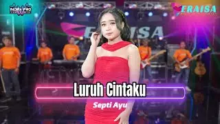LURUH CINTAKU - Septi Ayu - OM ERAISA ( Live Record Studio )