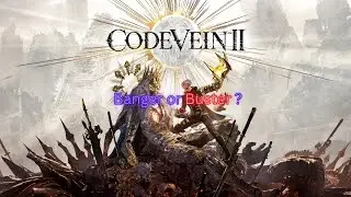 Code Vein 2: Worth It in 2026?