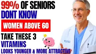 Older Women: Take These 3 Vitamins to Look Younger Almost Overnight | Aussie Men's Health