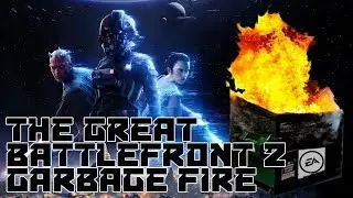 The Great Battlefront 2 Garbage Fire - The Hotfix