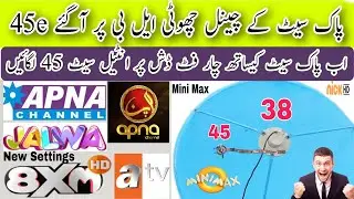 Paksatmm1 with Intelsat 45 New Settings, 45e New Channel add Pakistani channel,Paksat , 38e