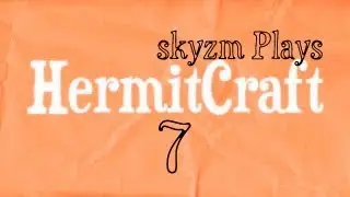 skyzm HermitCraft - Episode 7: Gently Chewed Food Emporium