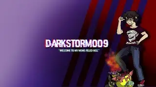 DarkSt0rm009 Streams: END OF SEMESTER HYPE!!