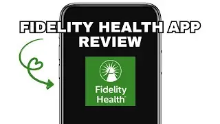 FIDELITY HEALTH APP REVIEW - WORTH IT? (EXPLAINED)