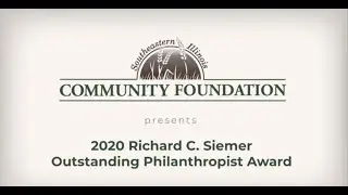 2020 Richard C. Siemer Outstanding Philanthropist Award