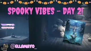 Spooky Vibes - Day 2 | Little Nightmares 2 | Twitch VOD