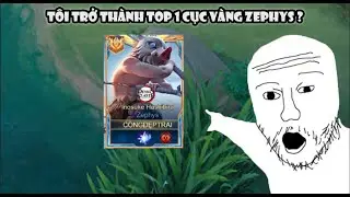 T&ocirc;i Đ&aacute;nh Gi&aacute; Sức Mạnh Hiện Tại CỦA ZEPHYS ! - Li&ecirc;n Qu&acirc;n Mobile