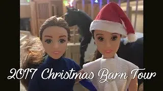 2017 Christmas/Updated Breyer Barn Tour