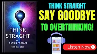 Think Straight by Darius Foroux | Audiobook Summary In English | Think Straight Book Summary